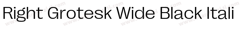 Right Grotesk Wide Black Italic字体转换